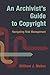 An Archivist's Guide to Copyright: Navigating Risk Management