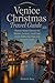 Venice Christmas Travel Gui...