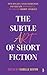 The Subtle Art of Short Fic...
