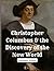 Christopher Columbus and th...