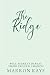 The Ridge by Marron Kaye The Ridge by Marron Kaye