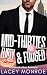 Mid-Thirties, Flirty & Fudged