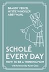 Scholé Every Day:...
