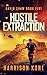 Hostile Extraction (David S...