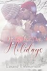 Home for the Holidays by Louise Emmerson