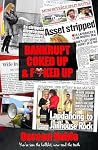 Bankrupt Coked Up...