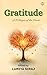 Gratitude: A Whisper of the...
