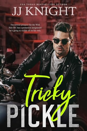 Tricky Pickle (Wicked Pickles, #2)