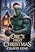 Orc’s First Christmas (Prothekan Seasonal Romances Book 1)