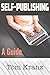 Self-Publishing: A Guide