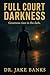 Full Court Darkness: The Ac...