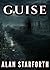 GUISE: A suspenseful supern...