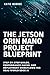 The Jetson Orin Nano Projec...