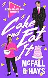Cake and Eat It