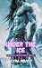 Beneath the ice (Sanguis Ve...