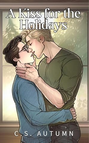A Kiss for the Holidays