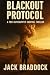 Blackout Protocol : A Post-...