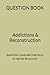 QUESTION BOOK — Addictions ...
