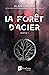 La forêt d'acier - Partie 1 (French Edition)