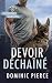 Devoir Déchaîné (Citadel Solutions (francais) t. 4) by Dominic Pierce