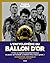 L'encyclopédie du ballon d'or by Gerard Ejnes