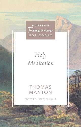Holy Meditation (Puritan Treasures for Today)