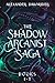 The Shadow Arcanist Saga: B...