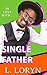 In Love With A Single Father by L Loryn