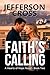 Faith's Calling: A Hearts o...