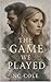 The Game We Played by NC Cole