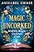 Magic Uncorked (Midlife Magic Cocktail Club Book 1)