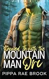 Snowed In with the Mountain Man Orc by Pippa Rae Brook