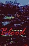 Blood at the Root