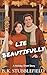Lie Beautifully  by B. K. Stubblefield