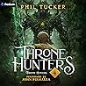 Throne Hunters 4:...