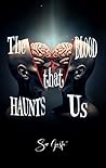 The Blood that Ha...