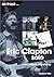 Eric Clapton Solo: Every Al...