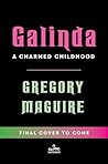 Galinda (Deluxe Limited Edition) by Gregory Maguire Galinda (Deluxe Limited Edition) by Gregory Maguire