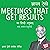 Meetings That Get Results