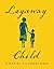 Layaway Child by Chanel Sutherland