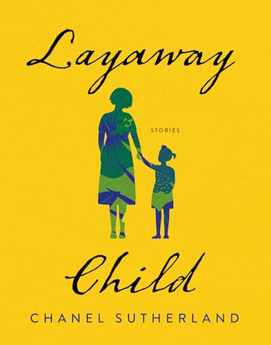Layaway Child: Stories (Paperback)