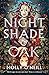 Nightshade and Oak