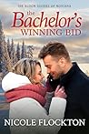 The Bachelor’s Winning Bid: A Small-Town Romance (The Bloom Sisters of Montana Book 3)