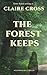 The Forest Keeps: A Superna...