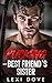 Pucking My Best Friend's Sister by Lexi Dove