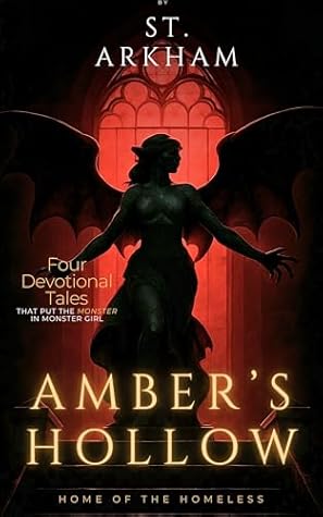 Amber's Hollow: Home of the Homeless