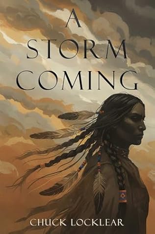 A Storm Coming by Chuck Locklear