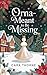 Orna-Meant to Be Missing by Cara Thorne