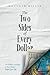 The Two Sides of Every Dollar by Matthew Miller