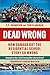 Dead Wrong: How Canada Got ...